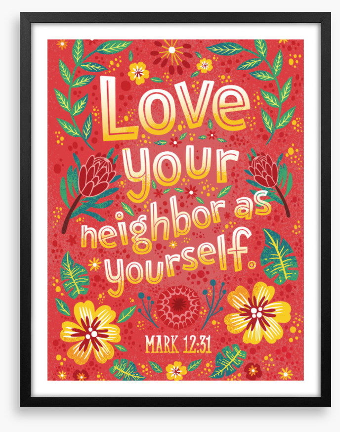 Love your neighbor