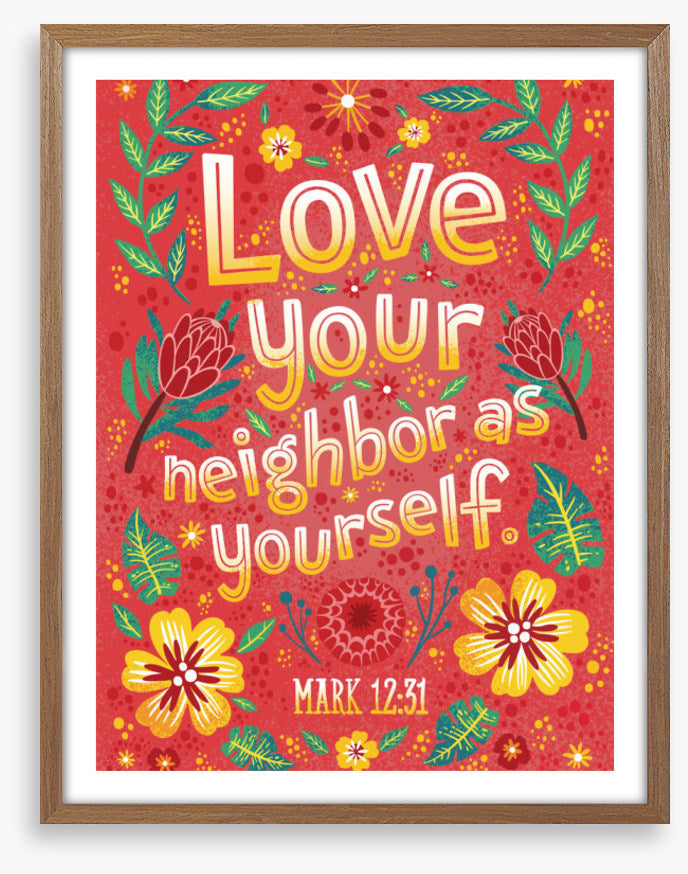 Love your neighbor