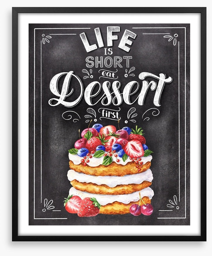Eat dessert first