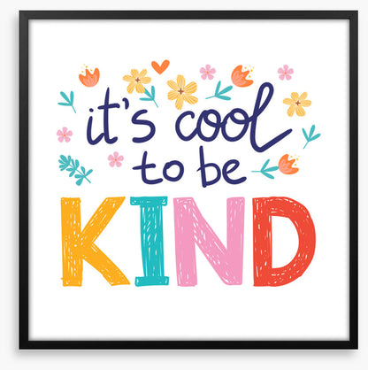 Cool to be kind