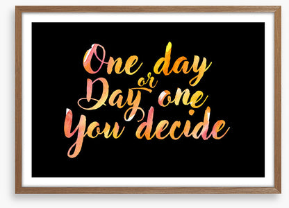 You decide