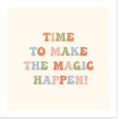 Time for magic