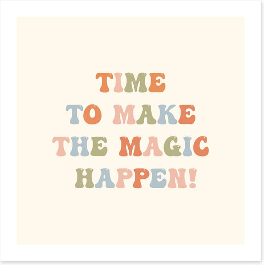 Time for magic