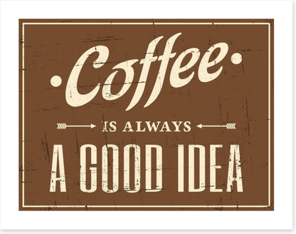 Coffee is always a good idea