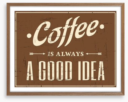 Coffee is always a good idea