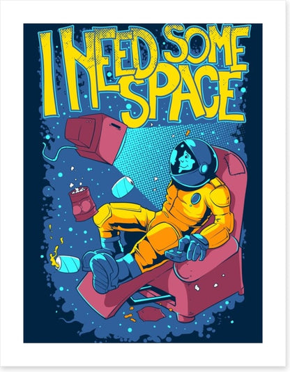 I need some space