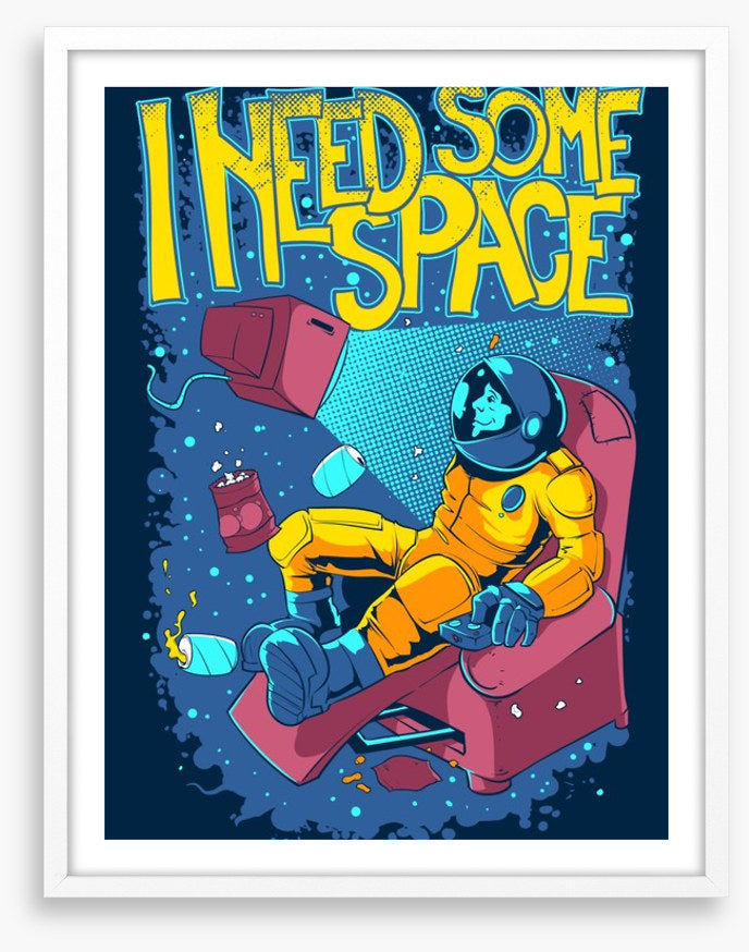 I need some space