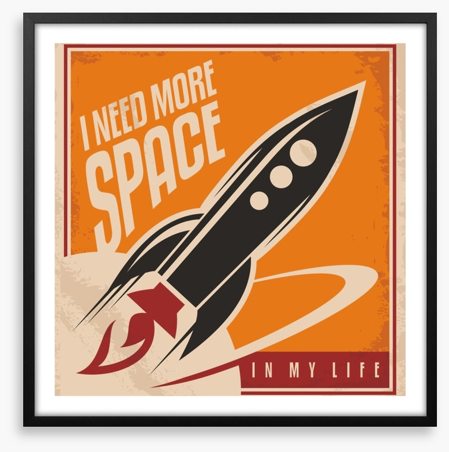 I need more space