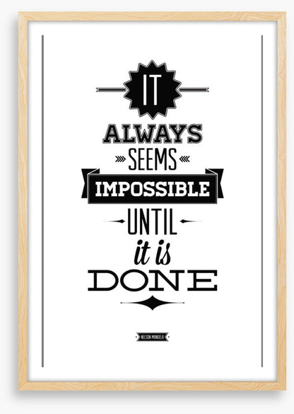It always seems impossible