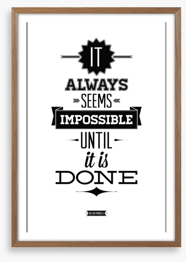 It always seems impossible