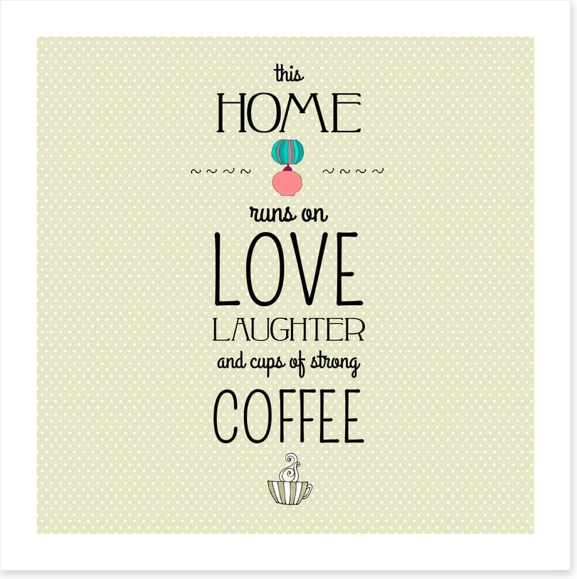 Love, laughter and coffee