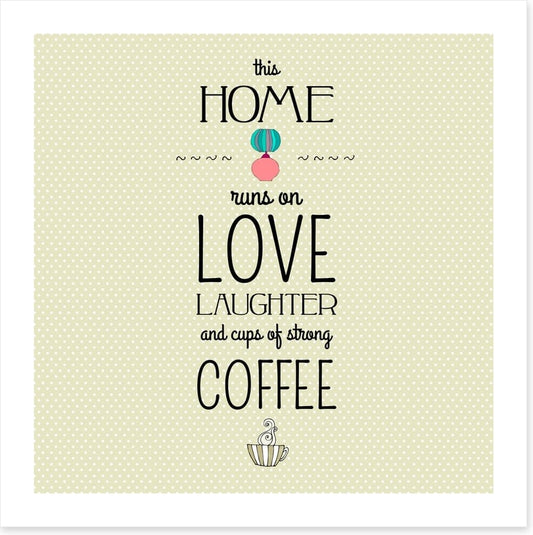Love, laughter and coffee