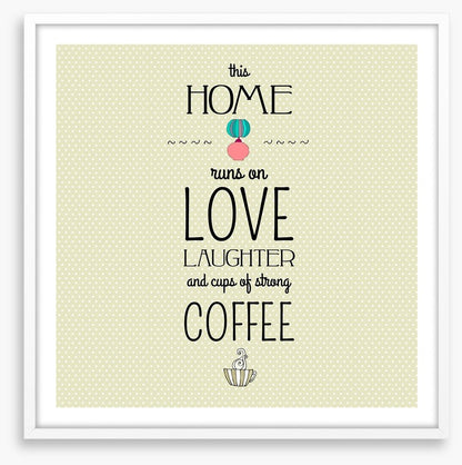 Love, laughter and coffee