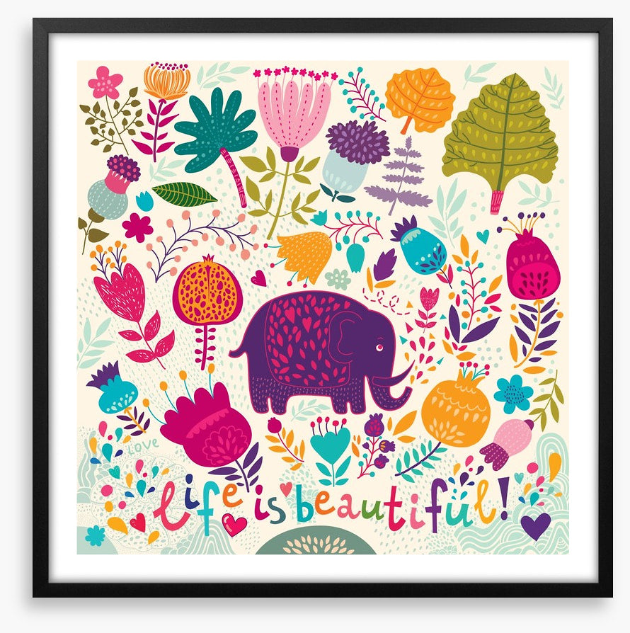 Life is beautiful