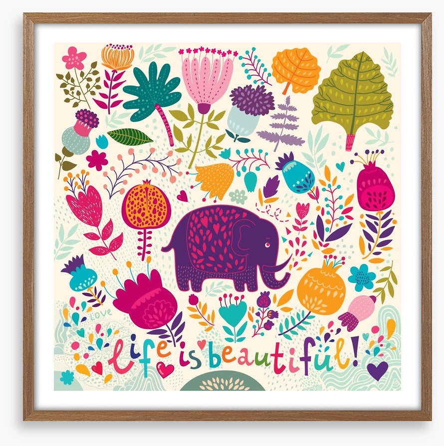 Life is beautiful