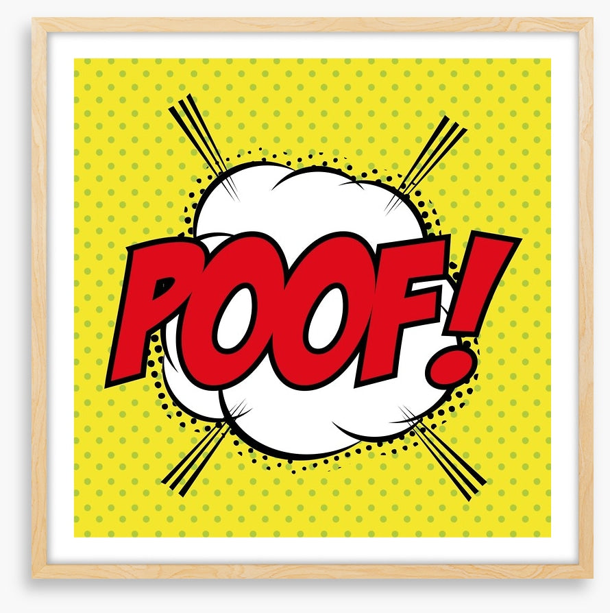 Poof!