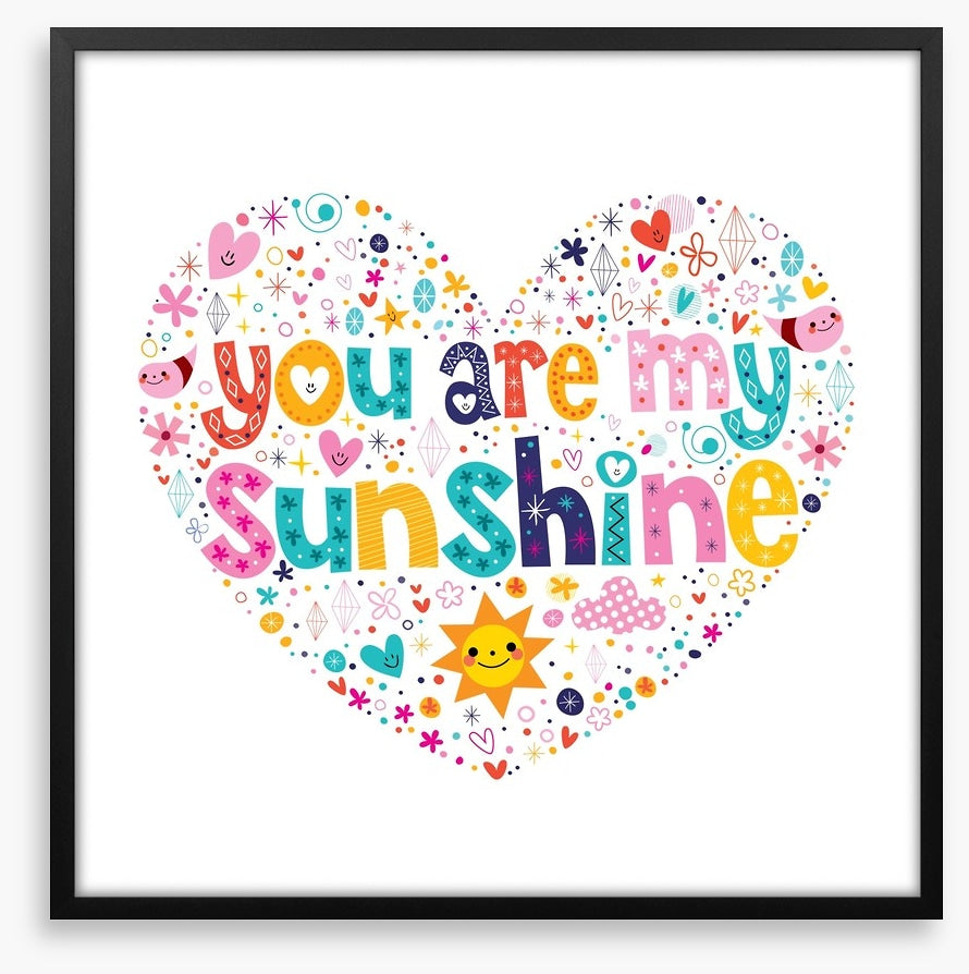 You are my sunshine