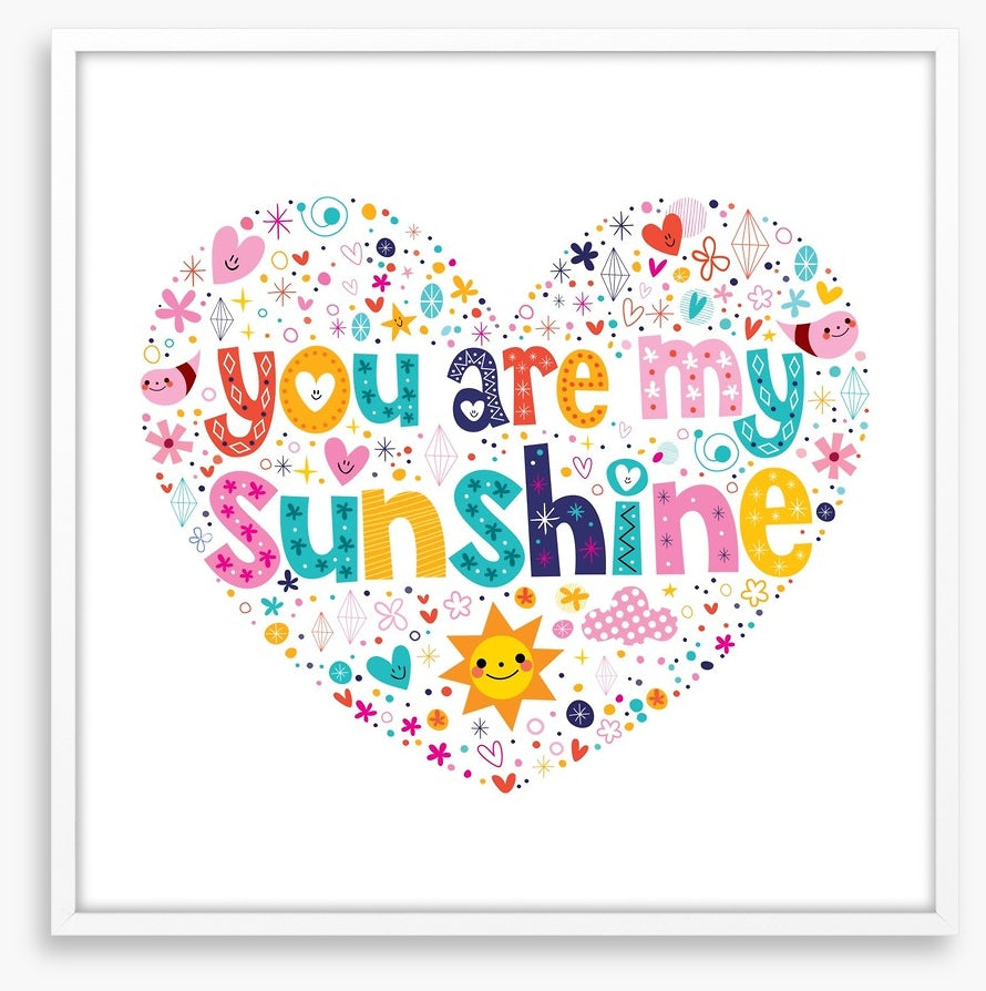 You are my sunshine