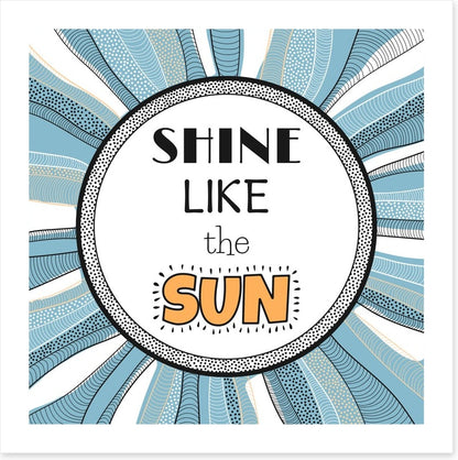 Shine like the sun