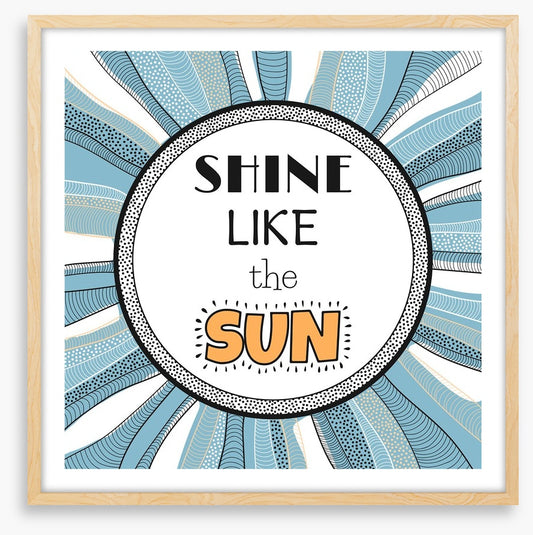 Shine like the sun