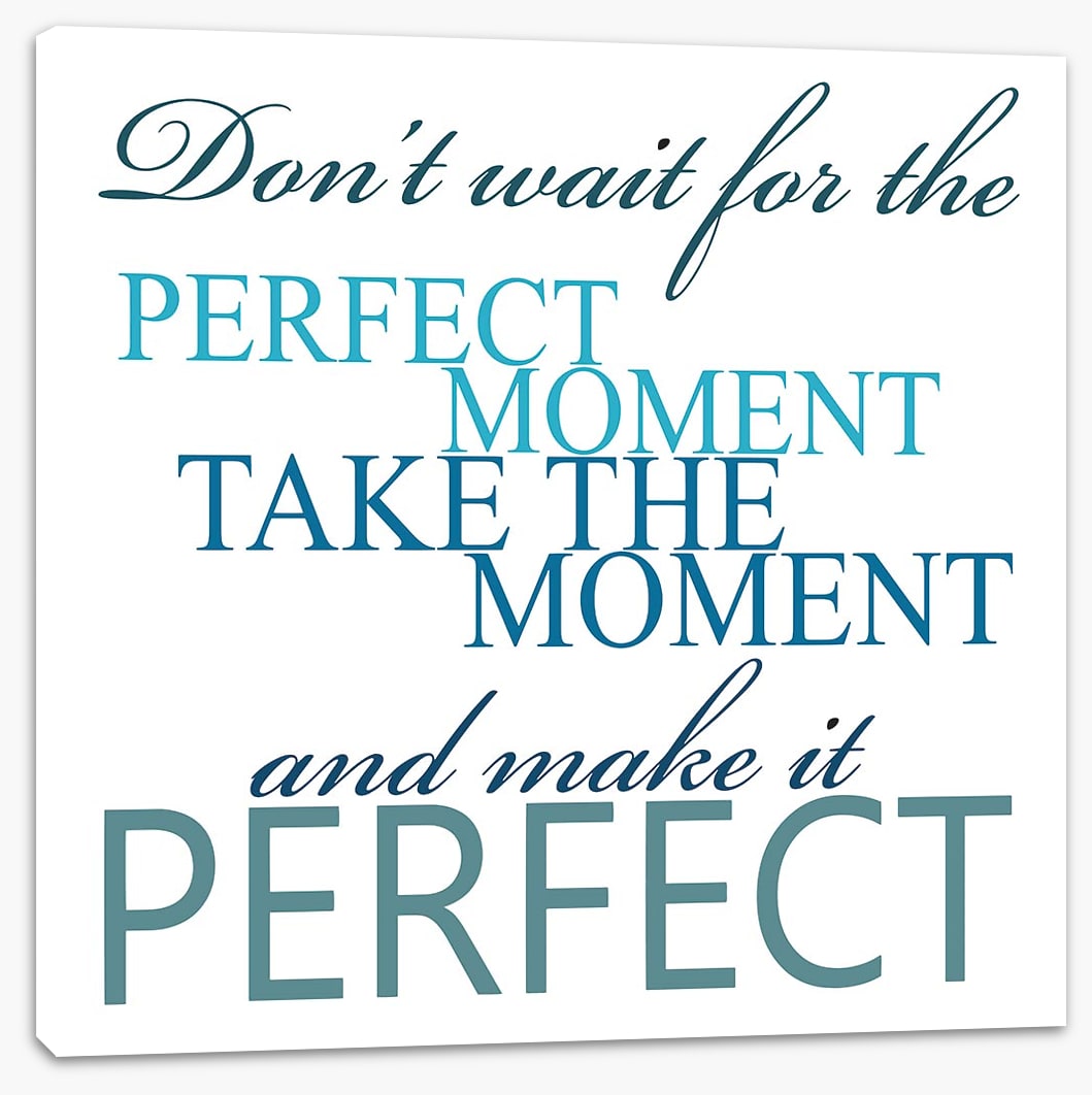 The perfect moment