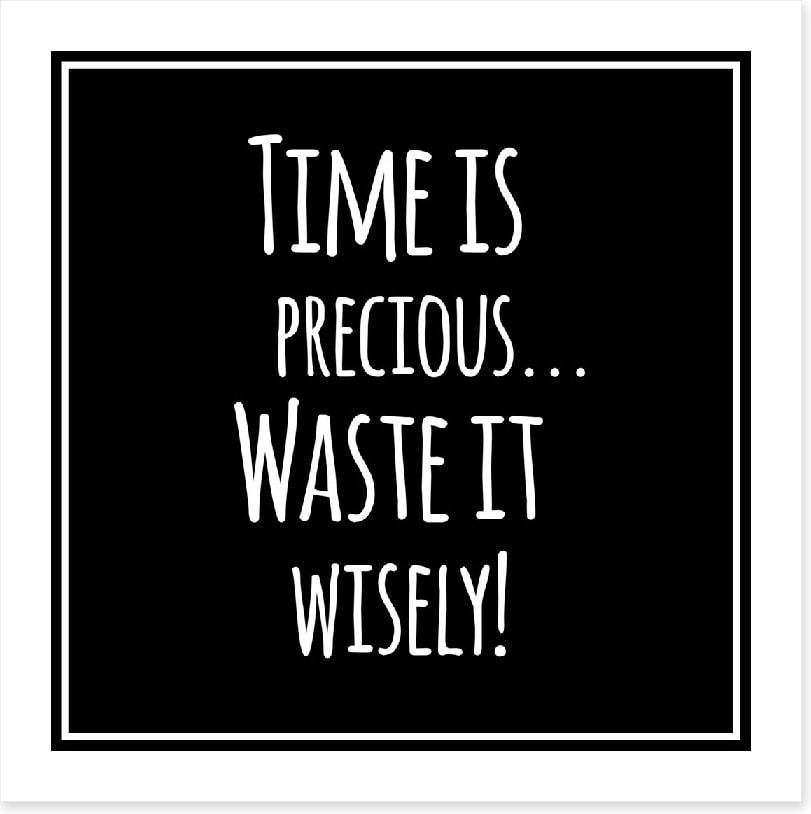 Waste it wisely