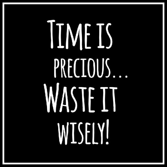 Waste it wisely