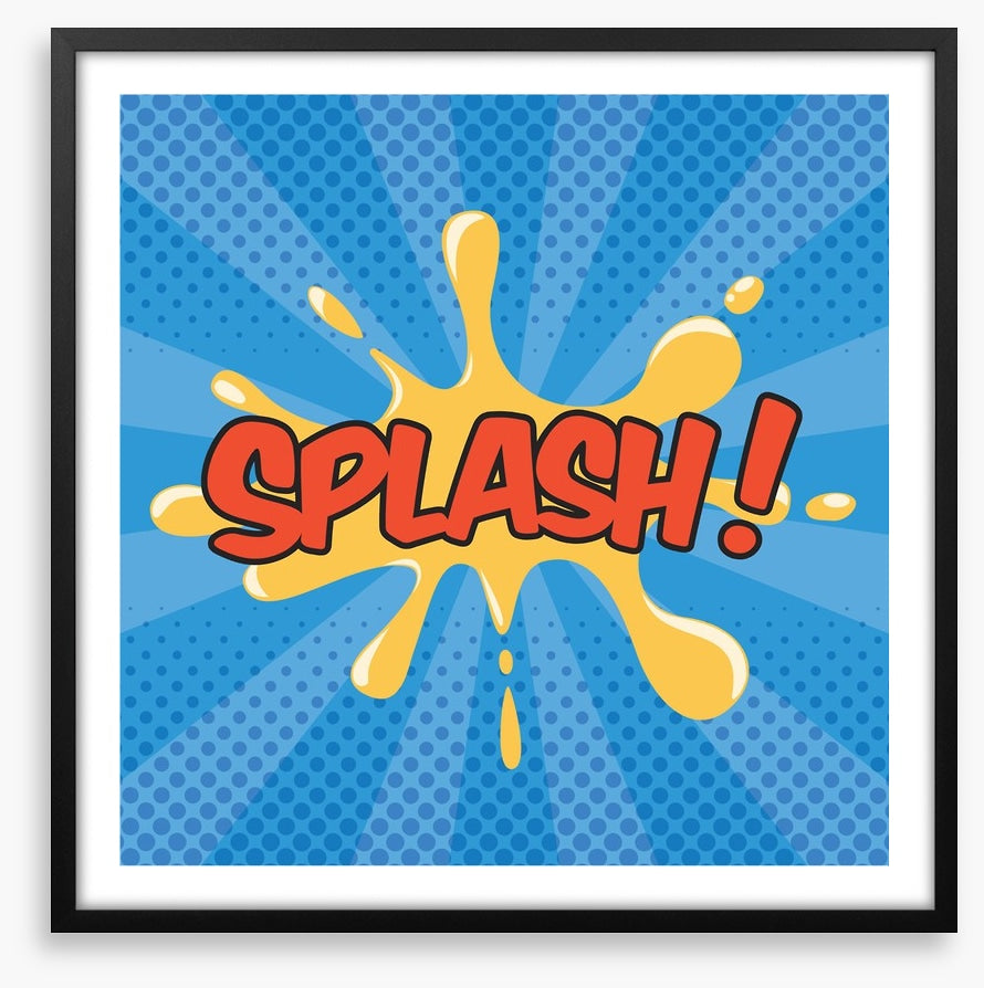 Splash!