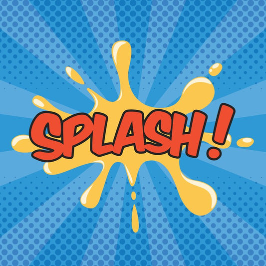 Splash!