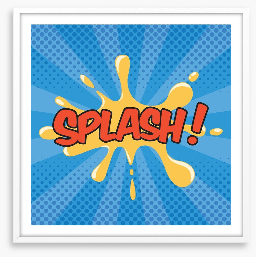 Splash!