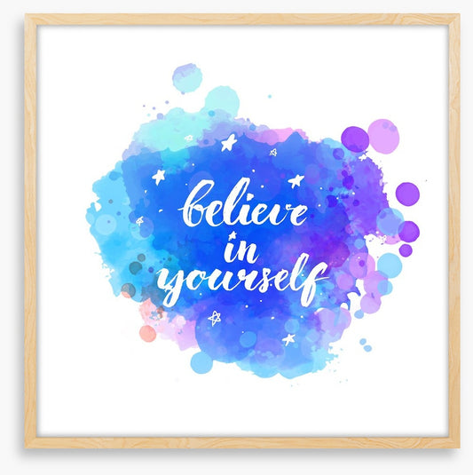 Believe in yourself