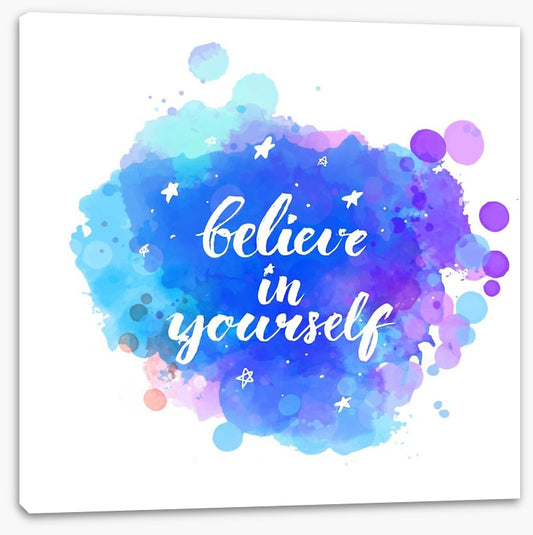 Believe in yourself