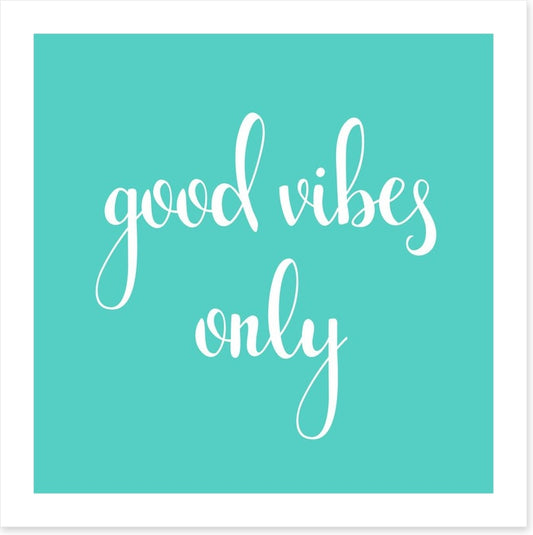 Good vibes