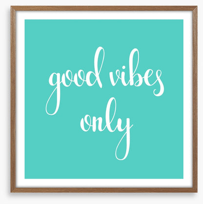 Good vibes