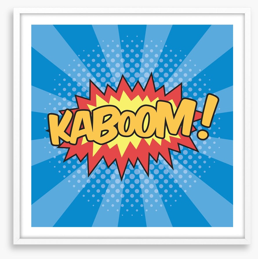 Kaboom!