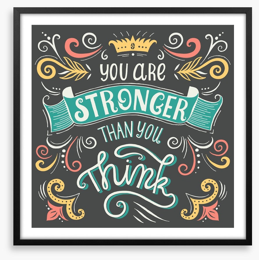 You are stronger than you think