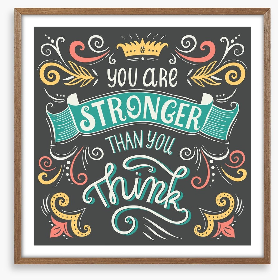 You are stronger than you think