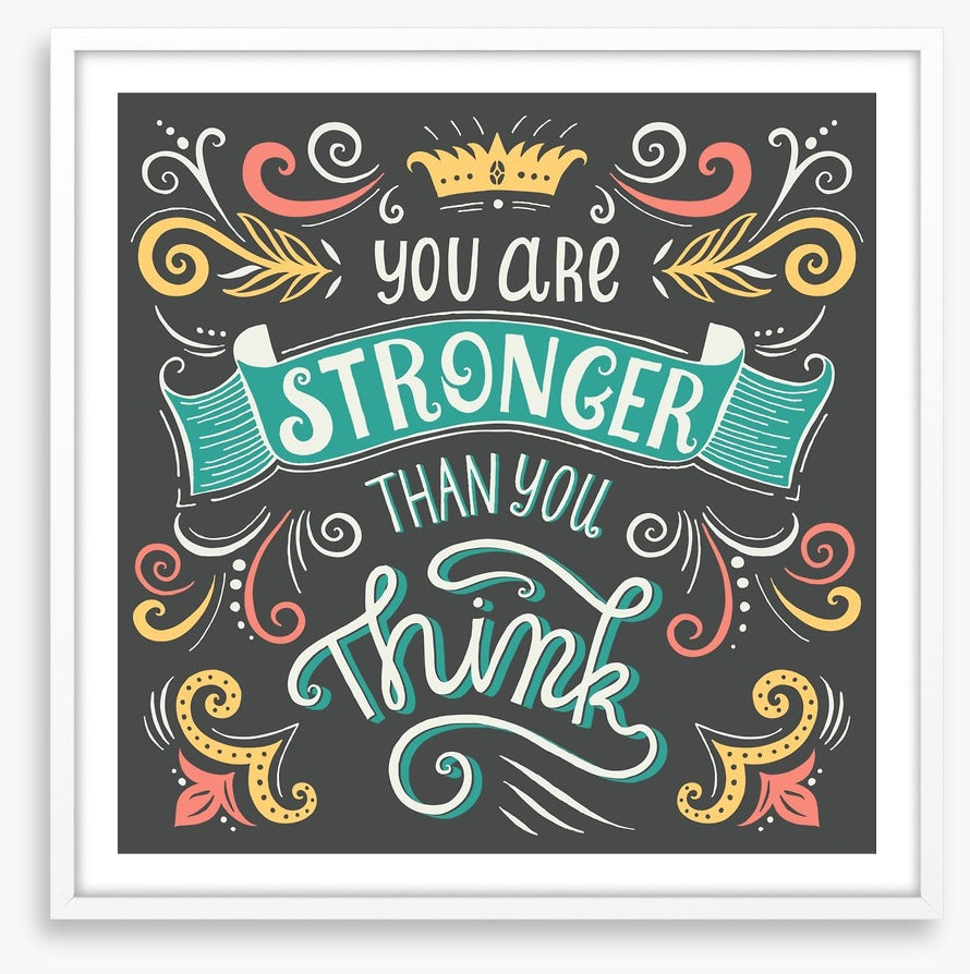 You are stronger than you think