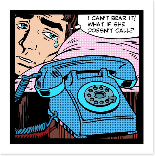 What if she doesn't call?