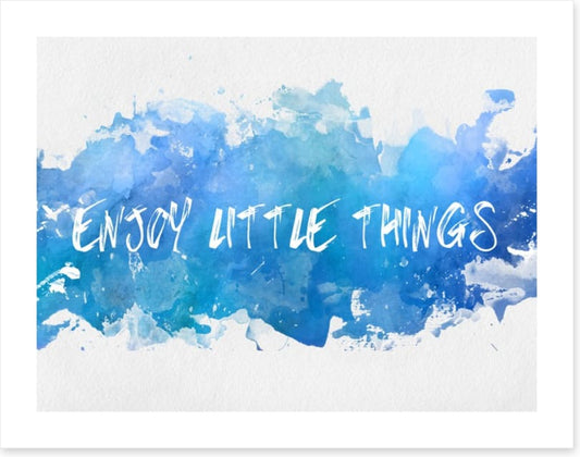 Enjoy little things