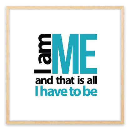 I am me