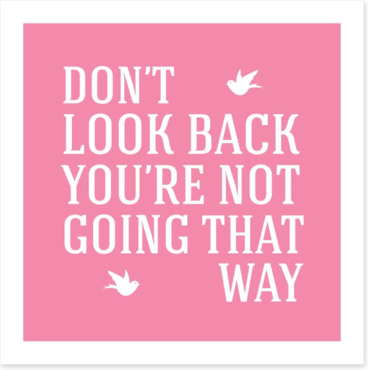 Don't look back