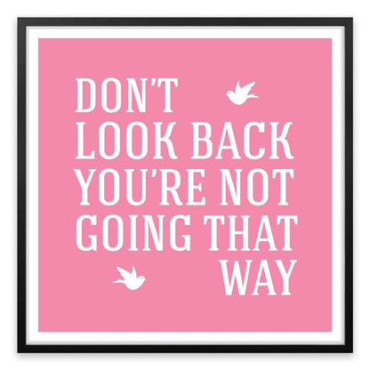 Don't look back