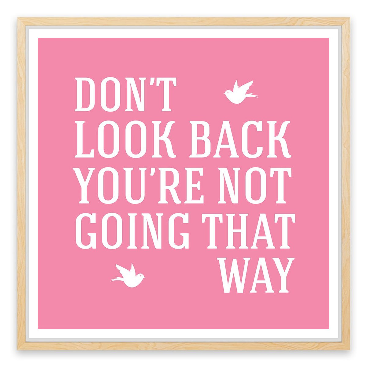 Don't look back