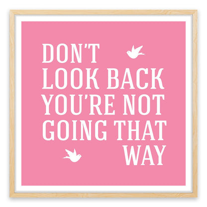Don't look back