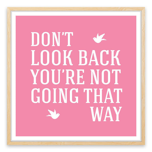 Don't look back