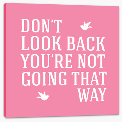 Don't look back
