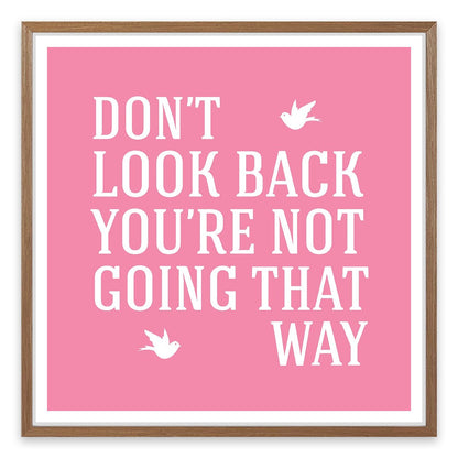 Don't look back