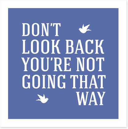Don't look back
