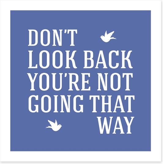 Don't look back
